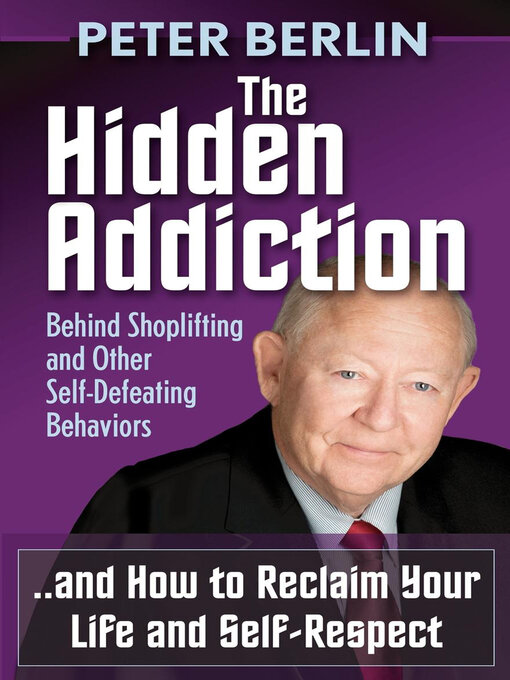 Title details for The Hidden Addiction by Peter Berlin - Available